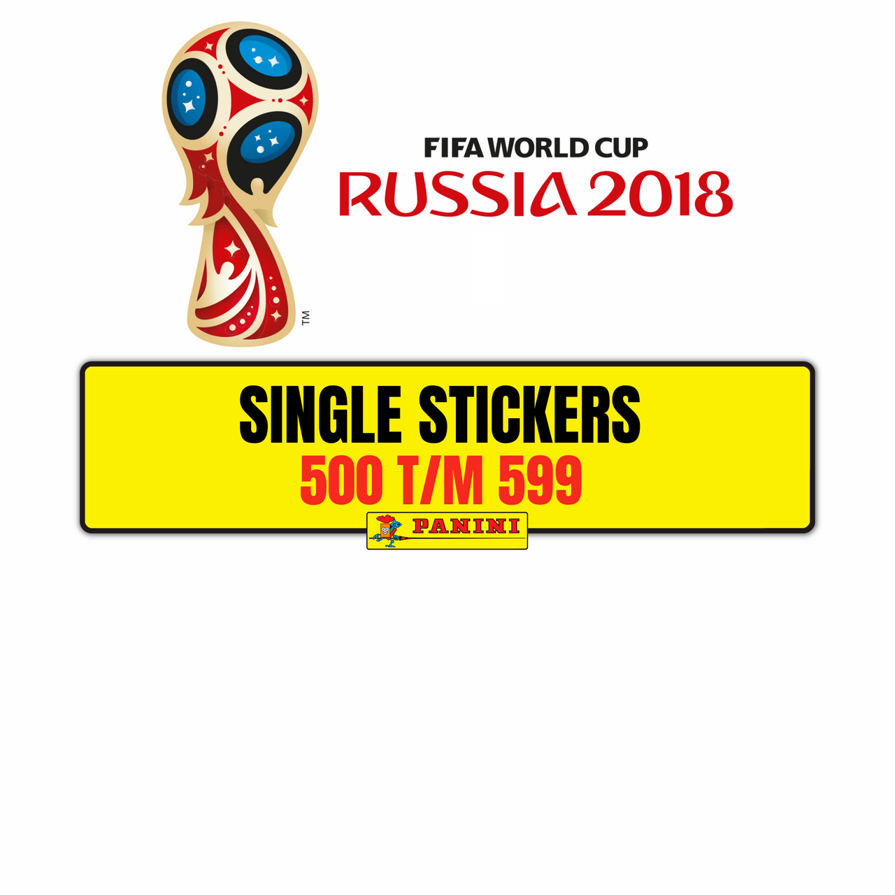 PANINI 2018 FIFA World Cup official sticker collection 500 T/M 599uilk